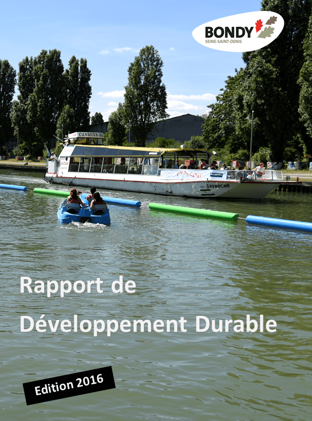 Conseil municipal du 15 décembre 2016 : Vote du Rapport Développement Durable de&nbsp;Bondy